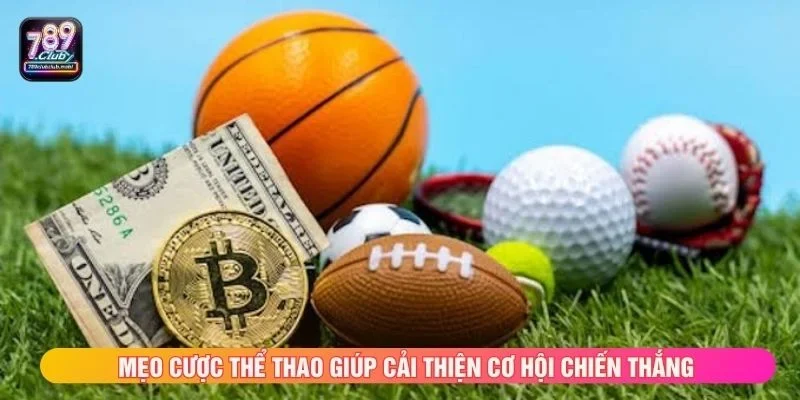 Mẹo cược thể thao giúp cải thiện cơ hội chiến thắng