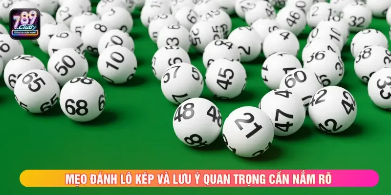 Mẹo đánh lô kép nên ưu tiên dựa vào dữ liệu thống kê