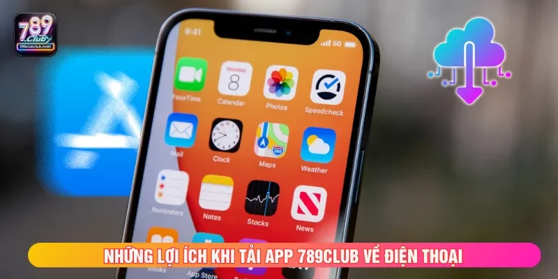 Nhiều tiện ích tuyệt vời cho người chơi khi tải ứng dụng
