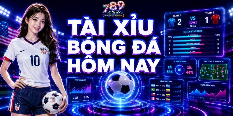 Tài xỉu bóng đá hôm nay